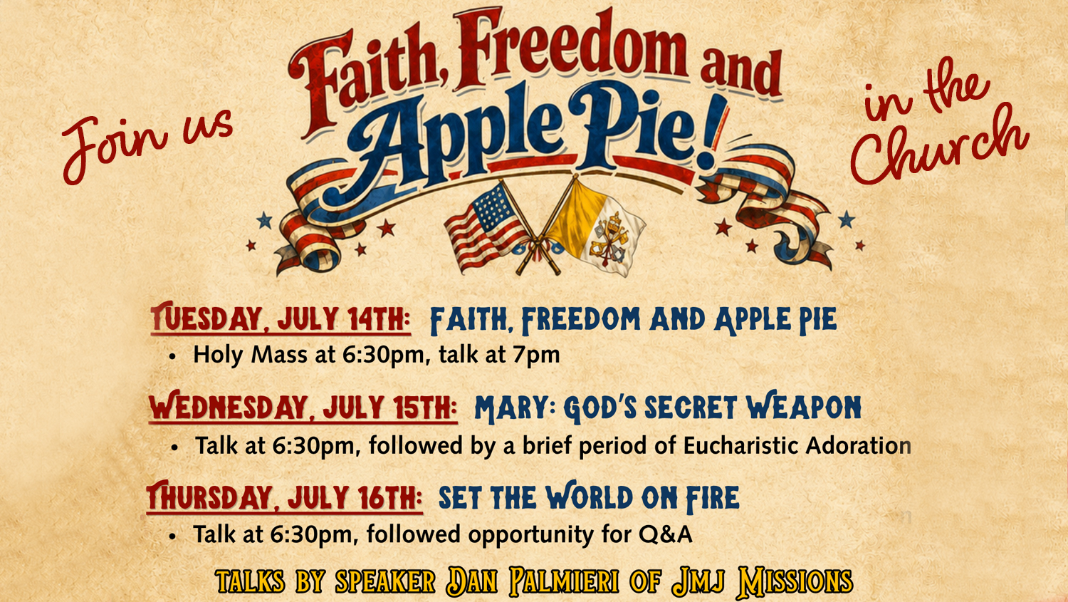 Faith, Freedom & Apple Pie!